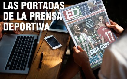 La junta del Betis, Ramos y la Europa League protagonizan las portadas de hoy La junta del Betis, Ramos y la Europa League protagonizan las portadas de hoy
