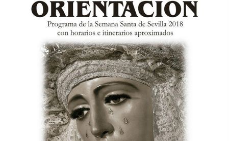Helvetia presenta 'Orientación', el programa de mano decano de la Semana Santa de Sevilla Helvetia presenta 'Orientación', el programa de mano decano de la Semana Santa de Sevilla