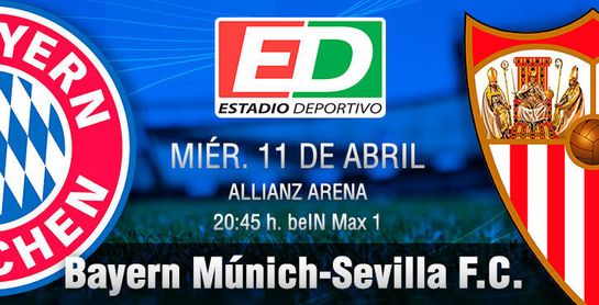 Bayern-Sevilla F.C.: Luchar, creer, soñar y no rendirse jamás Bayern-Sevilla F.C.: Luchar, creer, soñar y no rendirse jamás