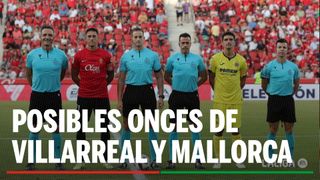 Alineaciones Villarreal y Mallorca: Alineación posible de Villarreal y Mallorca en el partido de hoy de LaLiga EA Sports