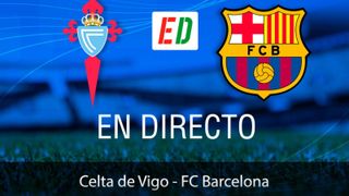 Celta - Barcelona en directo: resultado del partido de hoy de LaLiga