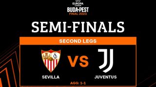 Sevilla - Juventus: horario, canal y dónde ver en TV y online la vuelta de semifinales de la Europa League