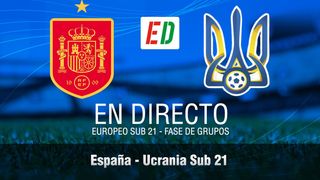 España Sub 21 - Ucrania Sub 21: resultado, resumen y goles del partido de La Rojita en la Eurocopa Sub 21