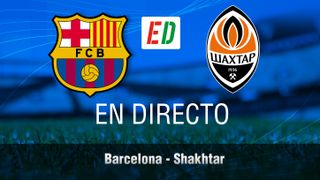Barcelona - Shakhtar. resultado, resumen y goles