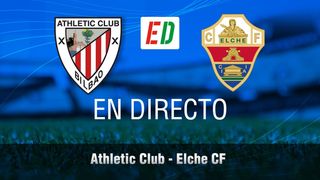 Athletic - Elche: resumen, goles y resultado del partido de LaLiga
