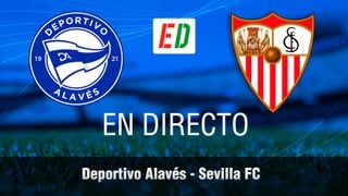 Alavés - Sevilla, en directo el partido de LaLiga EA Sports en vivo online 