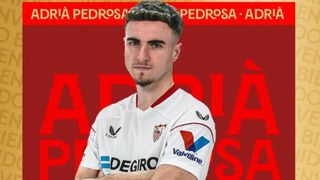 Por fin, oficial: Adrià Pedrosa, tercer fichaje del Sevilla 23/24 