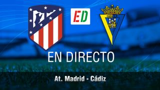 Atlético - Cádiz: resultado, resumen y goles